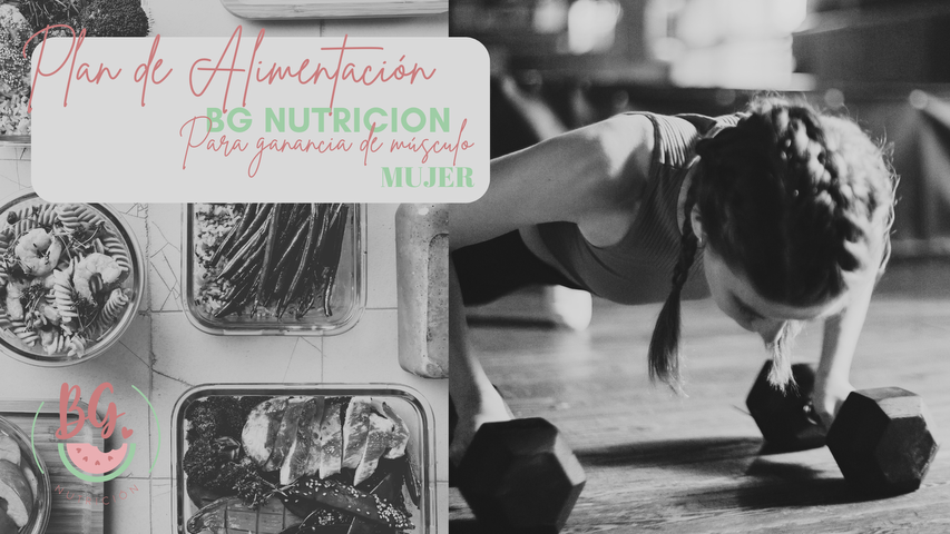Plan de alimentación para aumentar musculo-Mujer