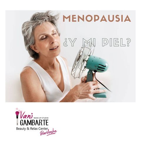 Menopausia: y mi Piel?