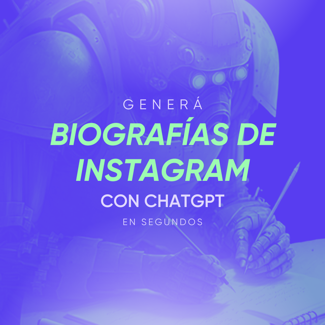 Generá cientos de biografías de Instagram con ChatGPT en segundos