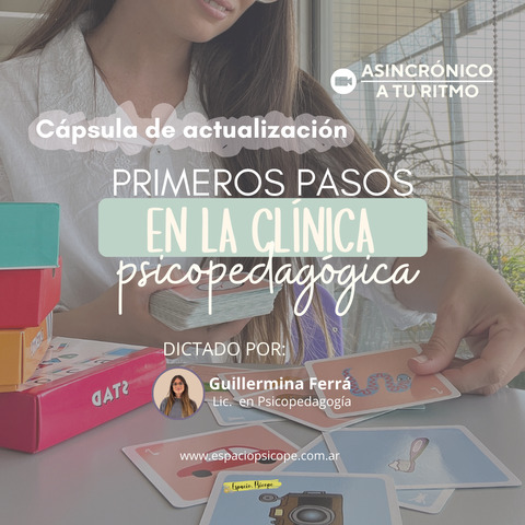 Primeros pasos en la Clínica Psicopedagógica