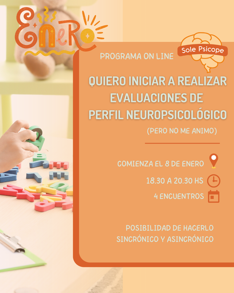 PROGRAMA: Quiero realizar evaluaciones con perfil neuropsicológico (y ya me animo!)