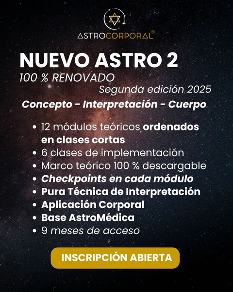 ASTRO 2 - TECNICA INTERPRETATIVA y APLICACIÓN CORPORAL ($175.000 Vía Transferencia)