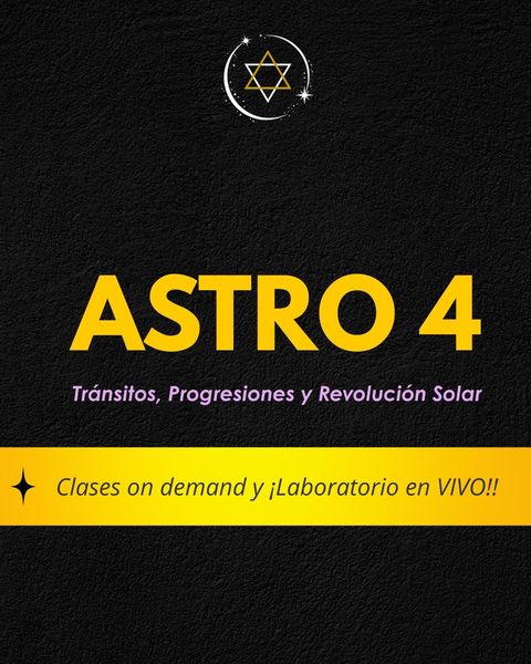 ASTRO 4 - TRÁNSITOS, PROGRESIONES, ARCO Y REVOLUCIÓN SOLAR ($275.000 VÍA TRANSFERENCIA)