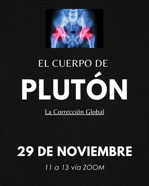 El Cuerpo de PLUTÓN - La Corrección de la Carta Natal ($36.000 por transferencia hasta agotar cupos)