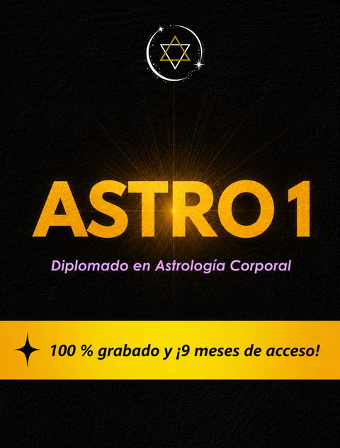 ASTRO 1 - Diplomado en Astrología Corporal ¡9 MESES DE ACCESO! 