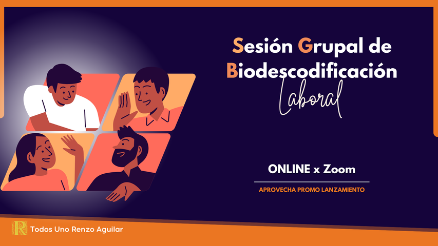  Sesión Grupal de Biodescodificación Laboral 