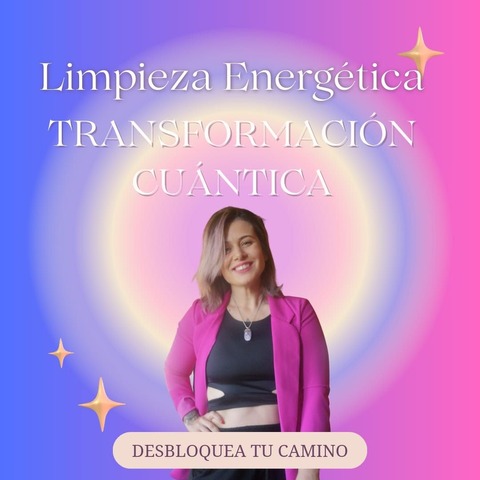 Limpieza Energetica Transformacion Cuantica 