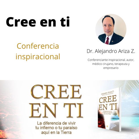 Cree en ti | Conferencia inspiracional.