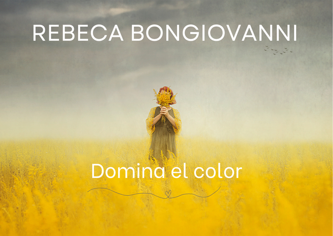 DOMINA EL COLOR EN TUS FOTOS.