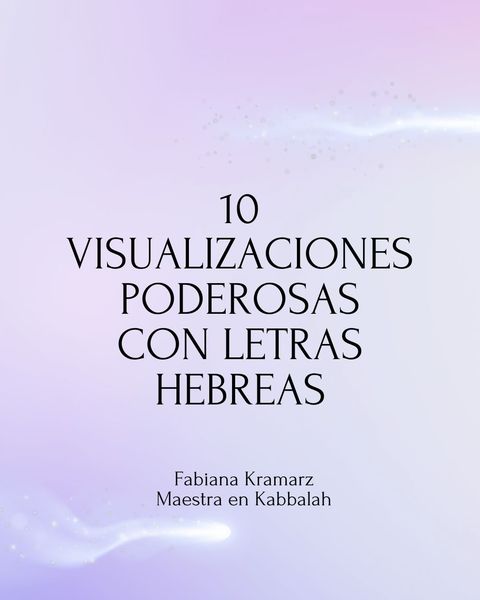 10 VISUALIZACIONES CON LETRAS HEBREAS