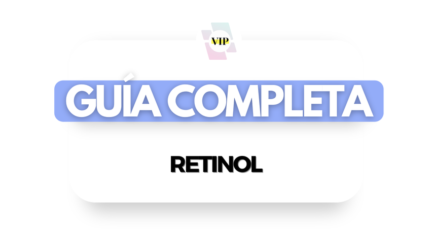 Guía completa: Retinol