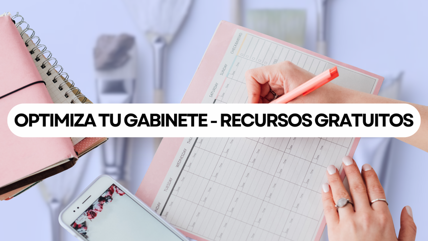 Optimizá tu gabinete - Recursos gratuitos