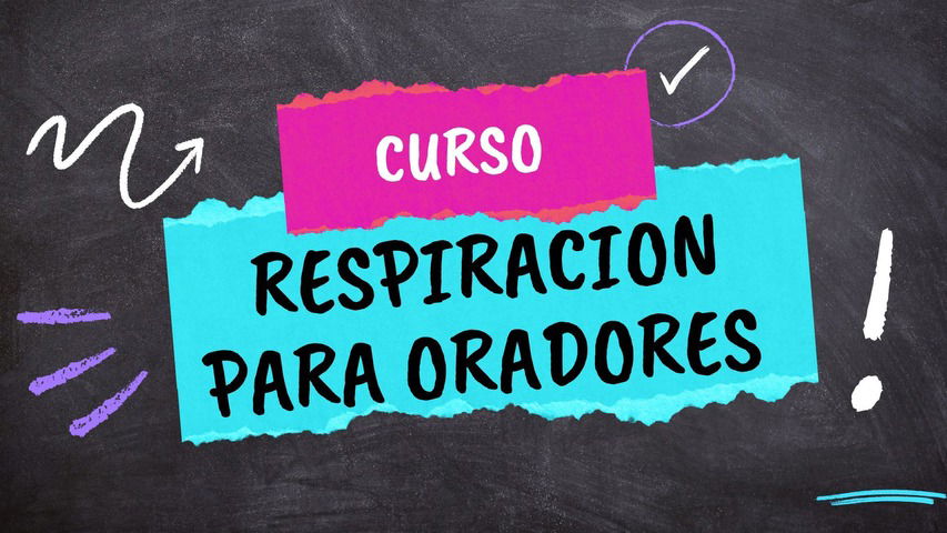 CURSO DE RESPIRACION PARA ORADORES 