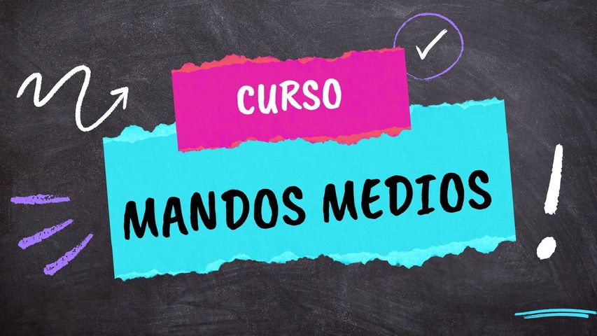 CURSO MANDOS MEDIOS