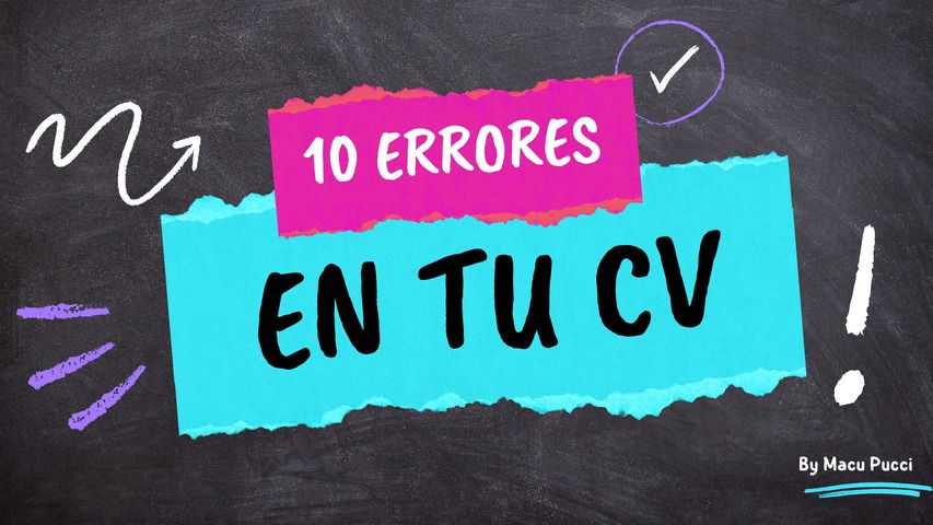 10 ERRORES EN TU CURRICULUM 