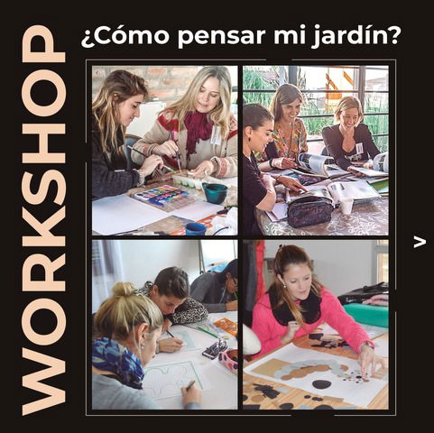 Workshop ¿Cómo pensar mi jardín?