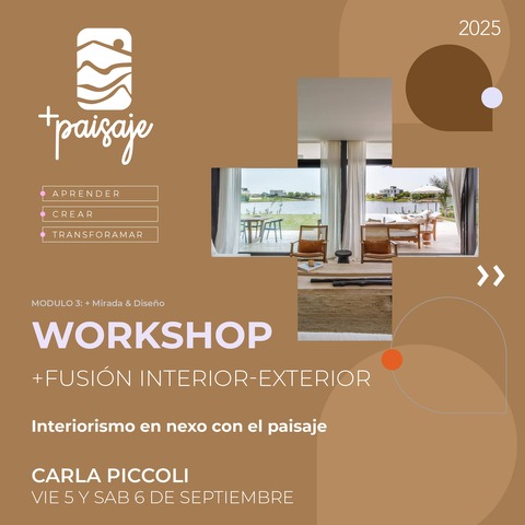 Workshop + Fusión Interior-Exterior.