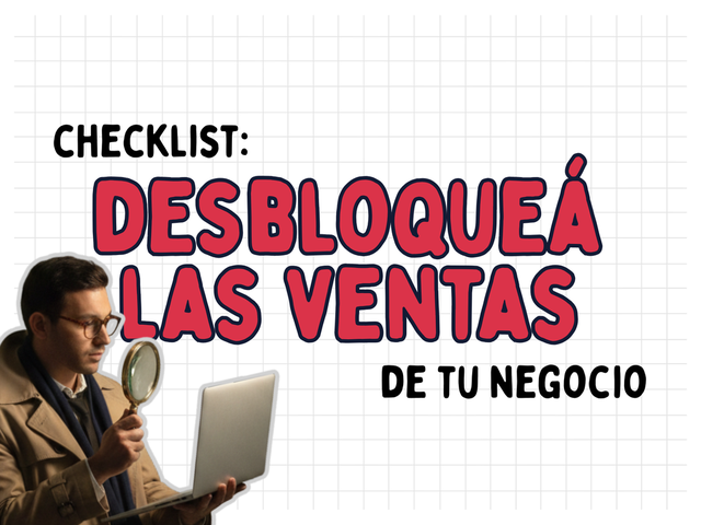Auditá tu negocio y descubrí cómo desbloquear tus ventas este 2026 [Checklist + Curso Gratuito]