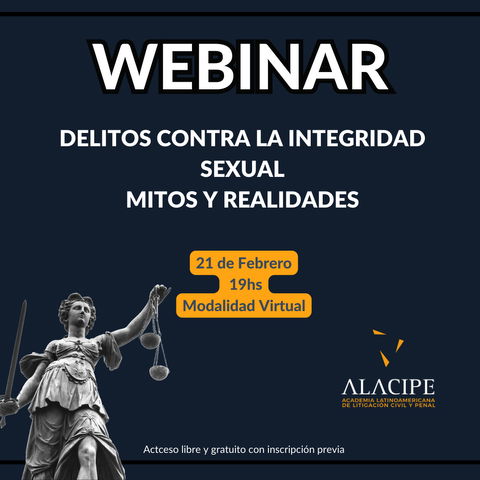 WEBINAR: DEFENSA EN DELITOS SEXUALES MITOS Y REALIDADES