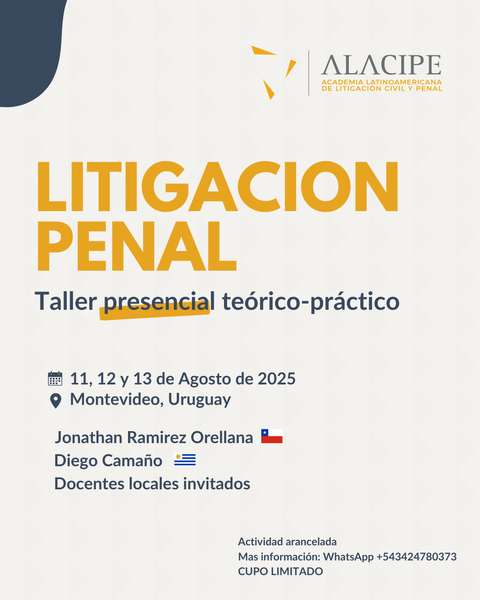 TALLER PRESENCIAL DE LITIGACION PENAL EN MONTEVIDEO