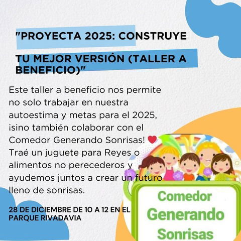 Proyecta 2025: construye tu mejor versión( taller a beneficio)