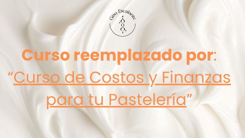 Curso Online de Costos de Pastelería