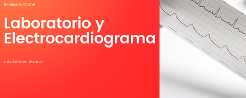 Una Tarde en el Laboratorio - Electrocardiogramas y Laboratorio