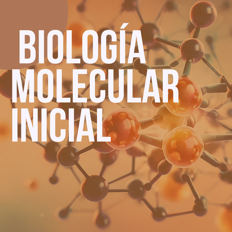 Biología Molecular en el Laboratorio (Inicial)