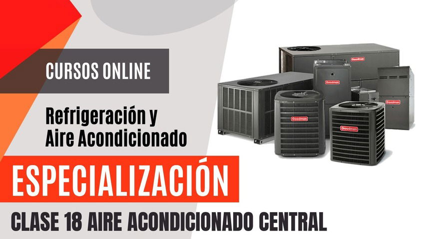 CLASE 18: Aire Acondicionado Central