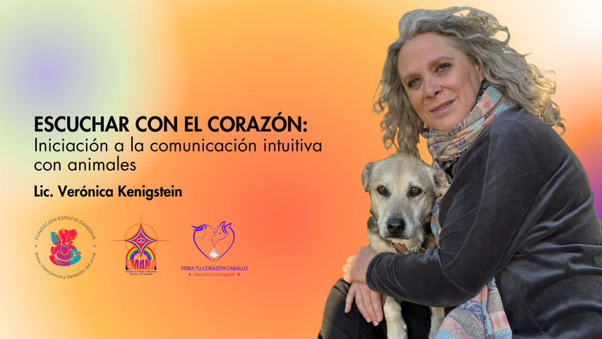Curso online grabado. Escuchar con el corazón - Iniciación a la comunicación intuitiva con animales