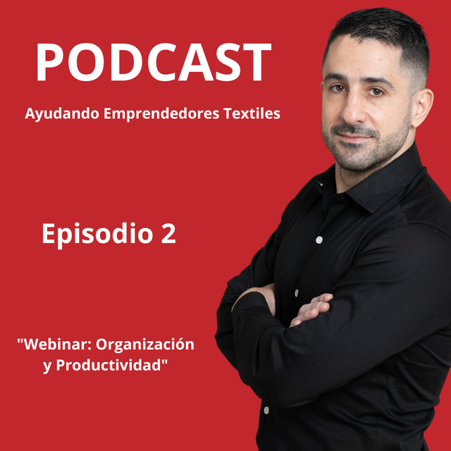 [#2] Organización Y Productividad Para Emprendedores Textiles