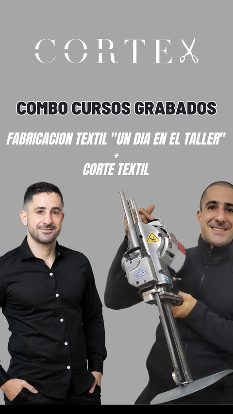 Combo Cursos Grabados: Fabricación Textil + Corte Textil