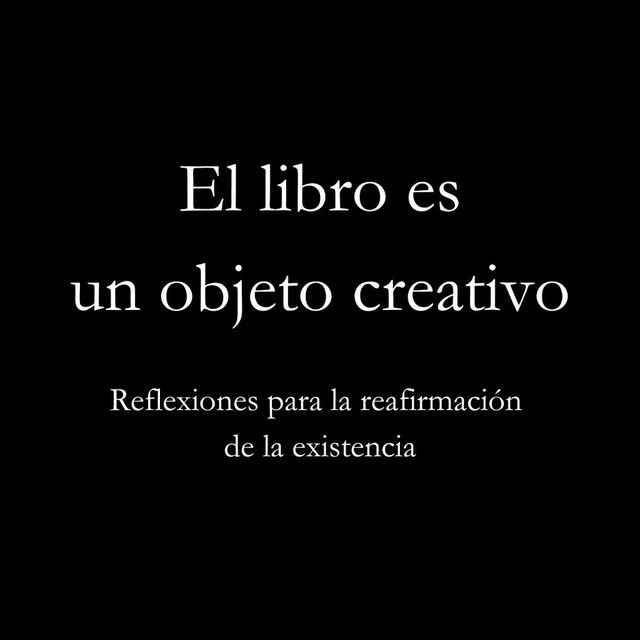 El libro: ese objeto infinito