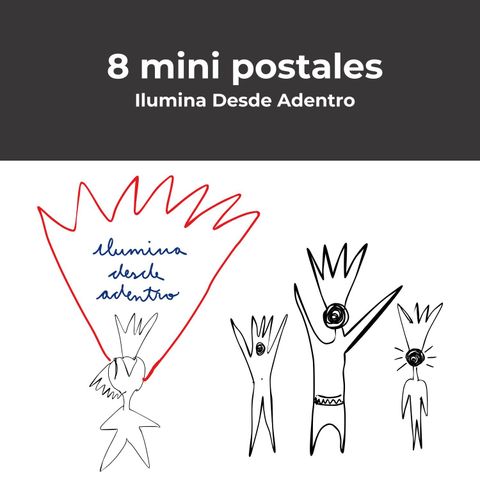 Postales - Ilumina Desde Adentro