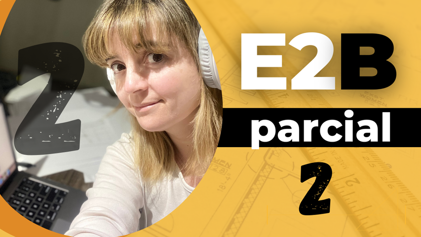 E2B PARCIAL 2 :: 2024