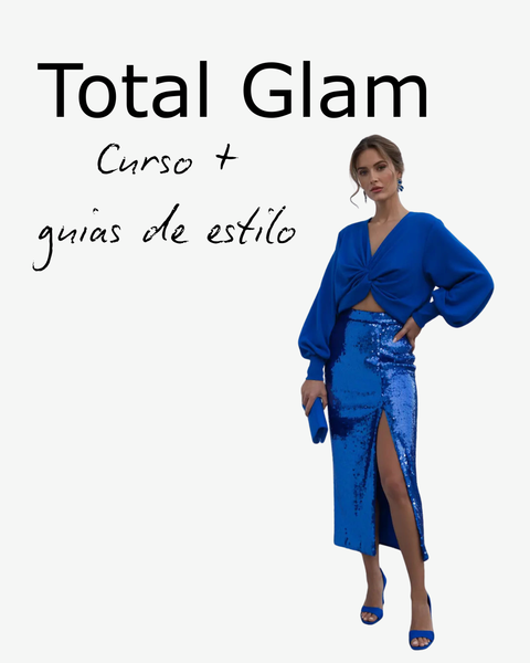 Combo Total Glam (Curso - Guias de estilo)