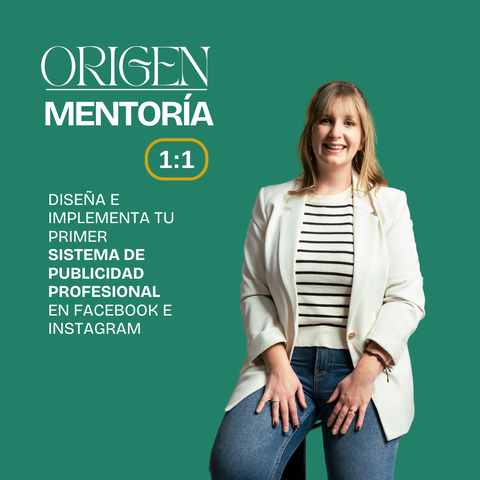 ORIGEN: Mentoría individual para construir tu primer sistema de publicidad profesional en Meta Ads