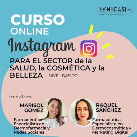 CURSO ONLINE DE INSTAGRAM PARA el SECTOR de la SALUD y la COSMÉTICA - NIVEL BÁSICO