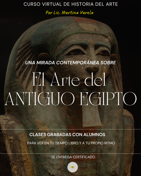 Curso El Arte Egipcio desde una mirada contemporánea