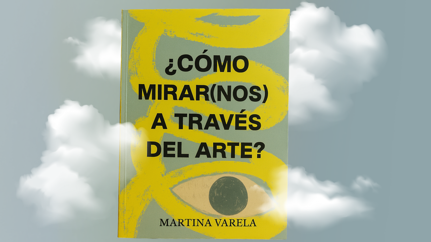 E-book: ¿Cómo mirar(nos) a través del arte?