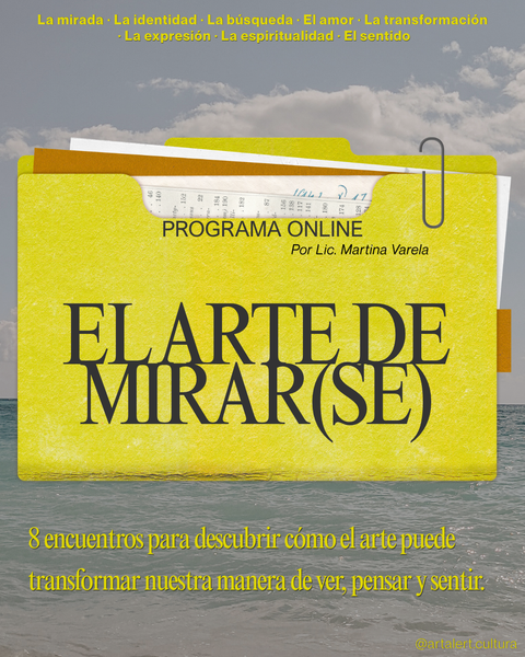 Programa: EL ARTE DE MIRAR(SE)