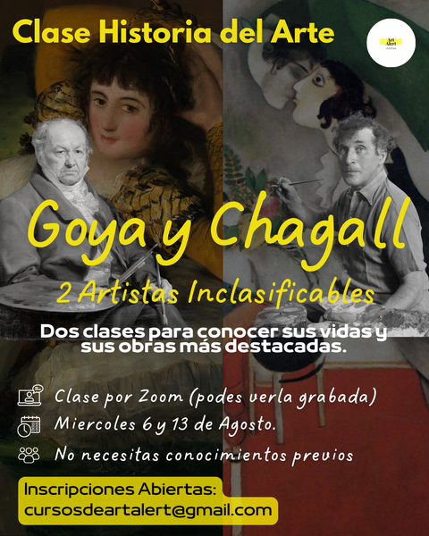 Goya y Chagall: 2 Artistas Inclasificables