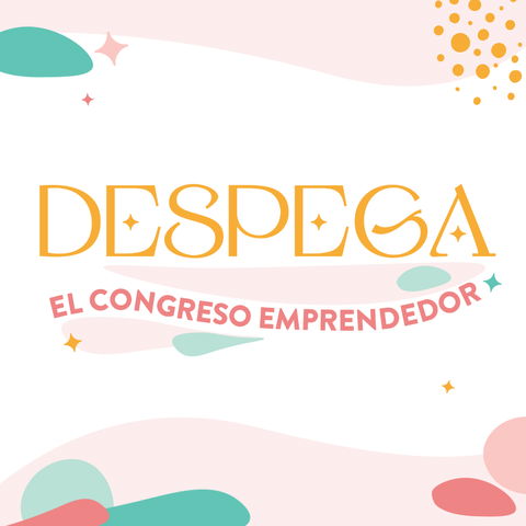 Club Despega: El congreso emprendedor SOLD OUT