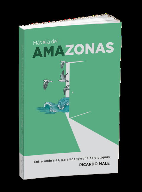 ¡NUEVO! Más Allá Del Amazonas - 1er edición