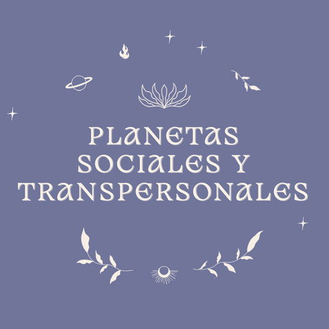 CURSO PLANETAS SOCIALES Y TRANSPERSONALES