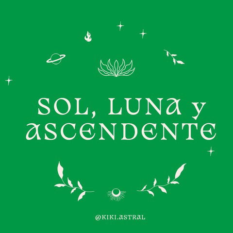 SOL, LUNA Y ASCENDENTE