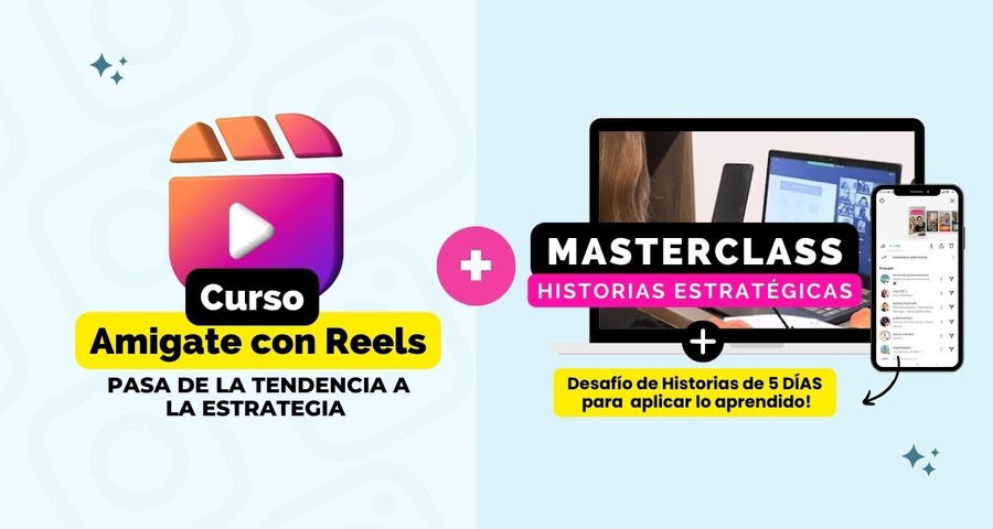 Reels + Historias: Aumentá el alcance y las ventas de tu negocio en Instagram