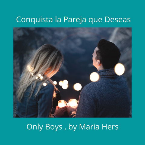 Conquista la pareja que Deseas, para hombres