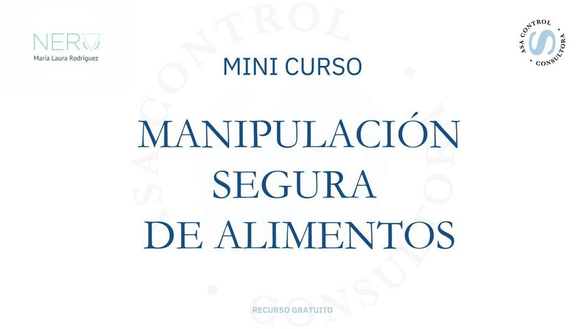 MINI CURSO - MANIPULACIÓN SEGURA DE ALIMENTOS