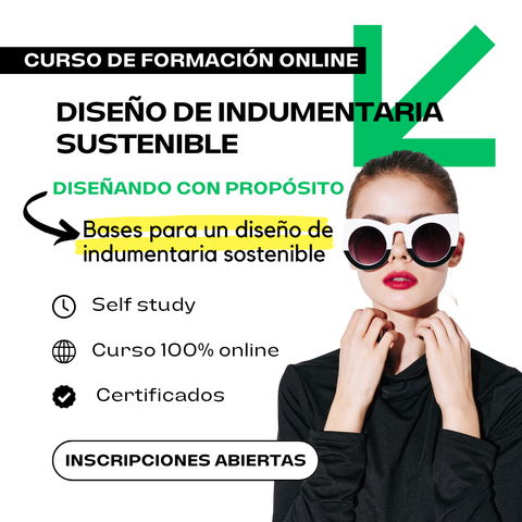 Curso> DISEÑO DE INDUMENTARIA SUSTENTABLE